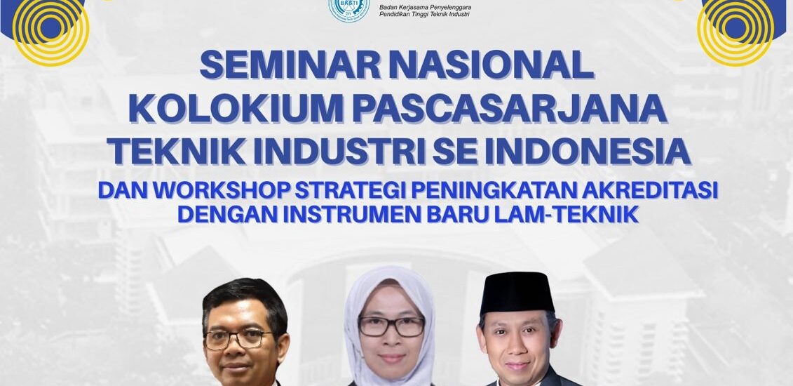 Seminar Nasional Kolokium Pascasarjana Teknik Industri Seminar Nasional Kolokium Pascasarjana Teknik Industri